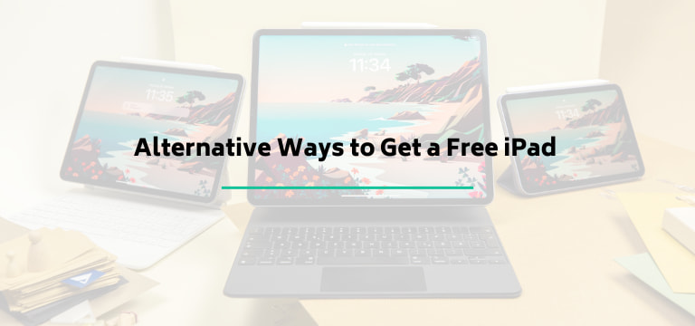 Alternative Ways to Get a Free iPad 